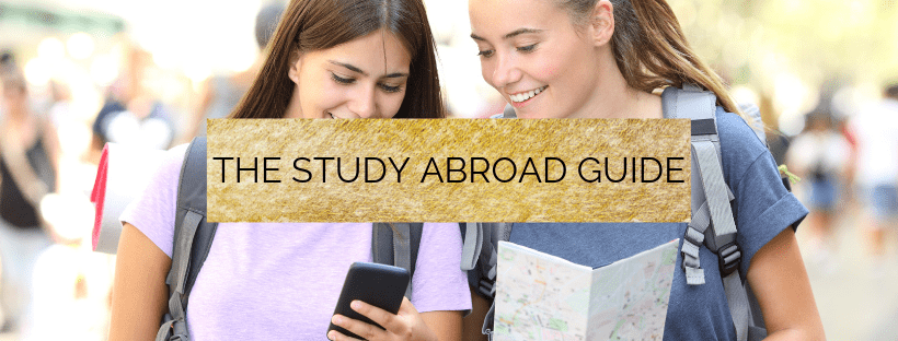 The Ultimate Guide for Studying Abroad