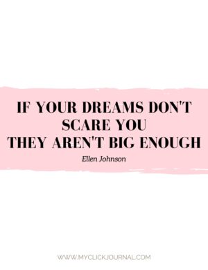 if your dreams don't scare you, they aren't big enough! motivational quotes for 2020