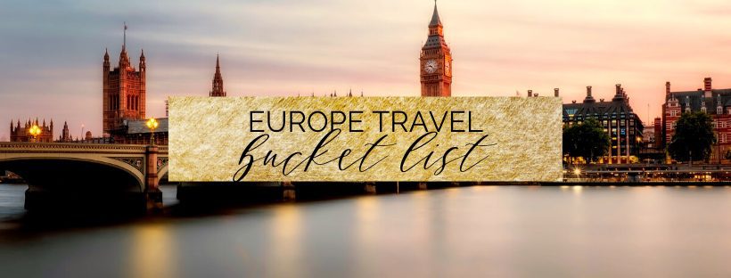 Europe Travel Bucket List