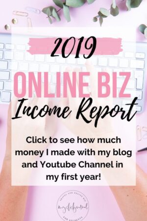 y 2019 Blog Income Report | what I made blogging, freelancing and online in 2019