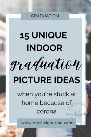 15 unique indoor graduation picture ideas | myclickjournal