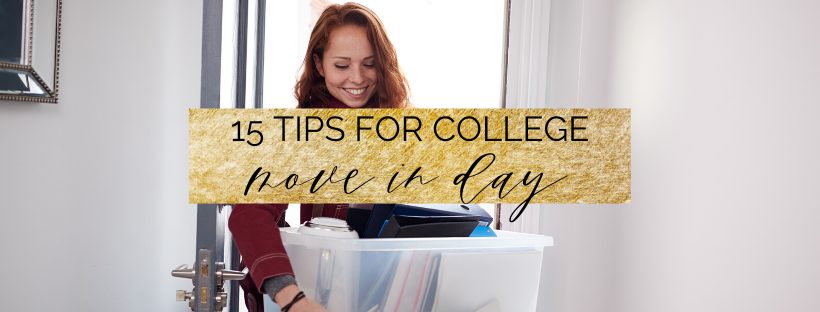 15 tips for college move in day