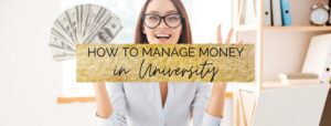 How to Manage Money in College and University | myclickjournal