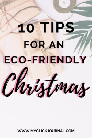10 tips for a sustainable Christmas! | myclickjournal