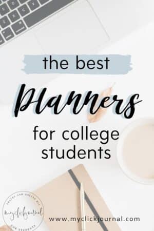 The Best Planners for College Students 2021 | myclickjournal