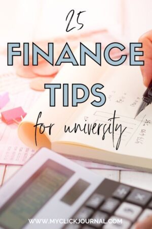 25 Finance Tips for University | budgt tips for college students | myclickjournal