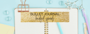 the best bullet journal budget spreads for college | myclickjournal