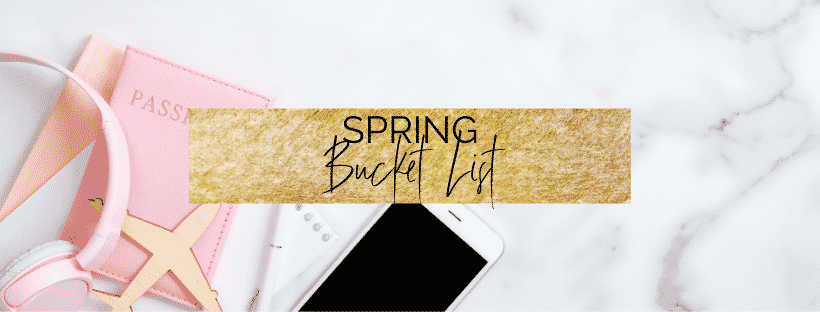 The Ultimate Spring Bucket List for College Students | myclickjournal