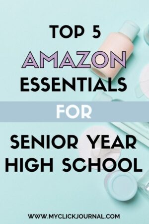 Top 5 Amazon Essentials For Senior Year in High School